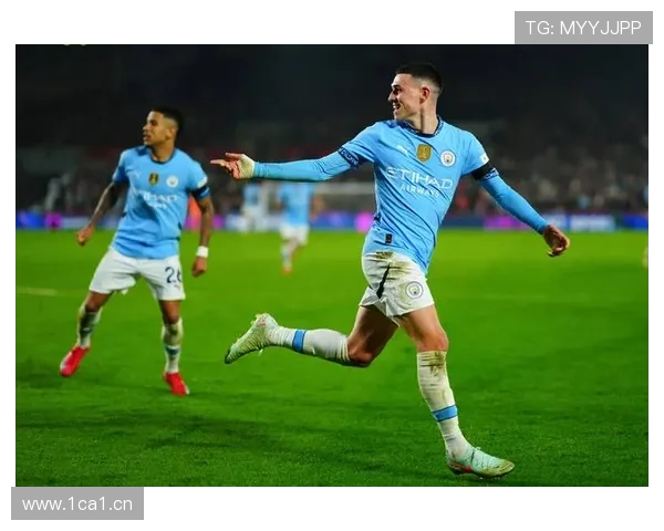 福登关键战进球能力进化：大场面球员的成长轨迹解析